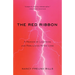 The Red Ribbon: A Memoir of Lightning and Rebuilding After Loss