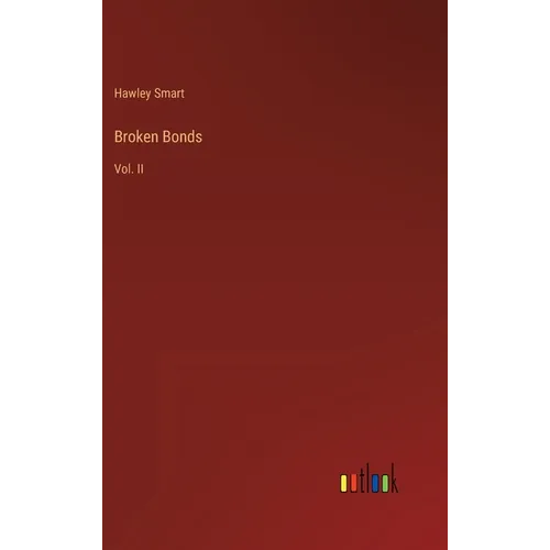 Broken Bonds: Vol. II