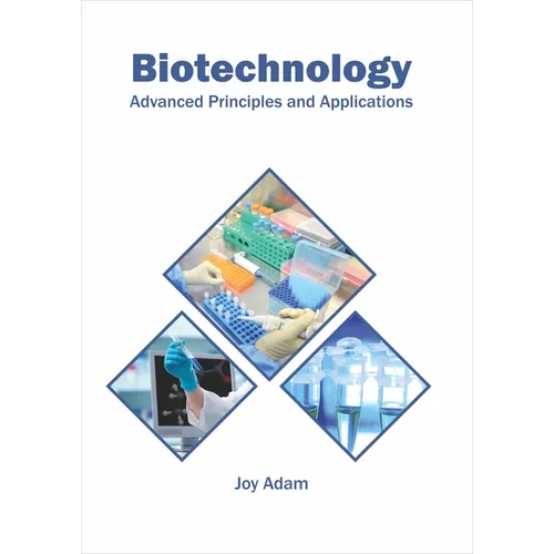 Biotechnology: Advanced Principles and Applications