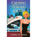 Cruising Toward Death: A Jill Cooksey Mystery