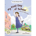 My First Day of School: a tale with movement poses