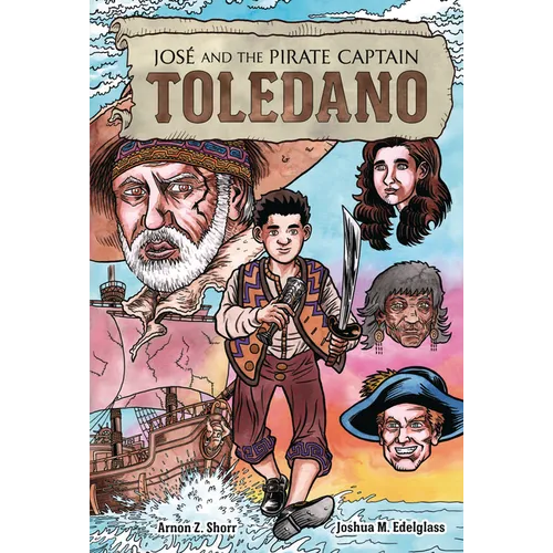 José and the Pirate Captain Toledano