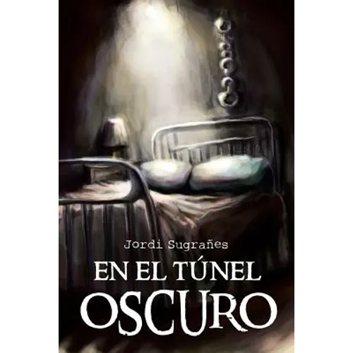 En El Tunel Oscuro