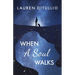 When a Soul Walks