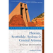 Explorer's Guide Phoenix, Scottsdale, Sedona & Central Arizona: A Great Destination