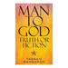 Man to God: Truth or Fiction