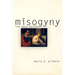 Misogyny: The Male Malady