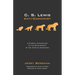 C. S. Lewis: Anti-Darwinist: A Careful Examination of the Development of His Views on Darwinism