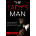 Dating Advice For Men - The Lady's Man: 10 Secret Magnetic Tips That Make You IRRESISTIBLE To Any Woman You Want.