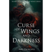 Curse of Wings and Darkness
