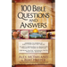 100 Bible Questions and Answers: Inspiring Truths, Historical Facts, Practical Insights