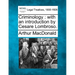Criminology: With an Introduction by Cesare Lombroso.