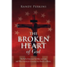 The Broken Heart of God: The Fall of America? Its Effect on God, and Why American Christians Are to Blame.