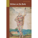 Written on the Body: The Tattoo in European and American History