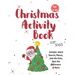 Christmas Activity Book for Kids: Ages 6-10: A Creative Holiday Coloring, Drawing, Word Search, Maze, Games, and Puzzle Art Activities Book for Boys a