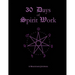 30 Days of Spirit Work
