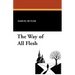 The Way of All Flesh