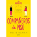 Compañeros de Piso / The Roommate