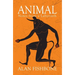 Animal: Notes from a Labyrinth