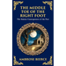 The Middle Toe of the Right Foot: A Macabre Tale of Dueling Spirits and Sinister Hauntings