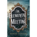 An Elemental Meeting