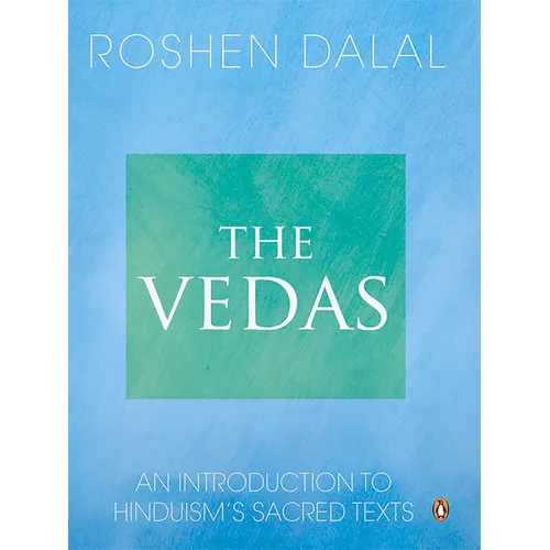 Vedas: An Introduction to Hinduism's Sacred Texts