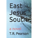 East Jesus South