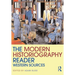 The Modern Historiography Reader: Western Sources