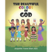 The Beautiful Colors of God