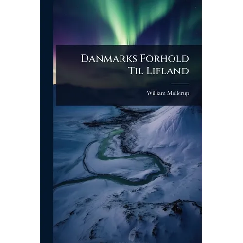 Danmarks Forhold Til Lifland