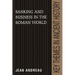 Banking and Business in the Roman World