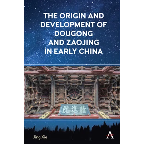 The Origin and Development of Dougong and Zaojing in Early China