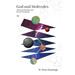 God and Molecules: Chemical Evolution and Divine Providence