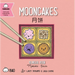 Mooncakes (Simplified Mandarin-English Version): A Bilingual Book in English and Mandarin with Simplified Characters and Pinyin