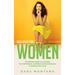 Self-Help for Women: The Ultimate Guide to Increasing Your Self-Esteem, Confidence and Assertiveness to Get More Out of Life