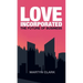 Love Incorporated: The Future of Business