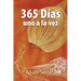 365 Días, uno a la vez