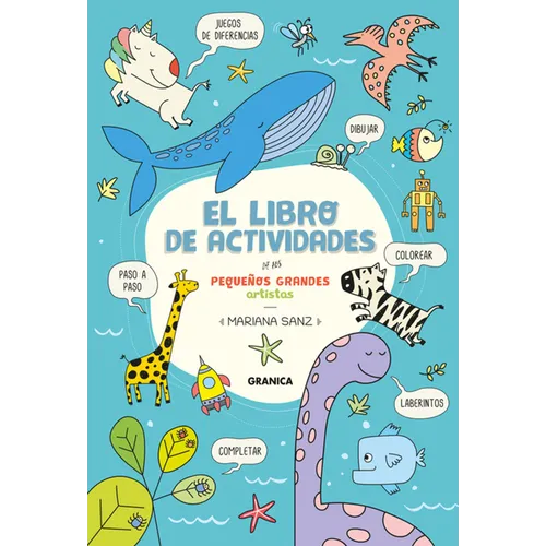 El Libro de Actividades de Los Pequeños Grandes Artistas / The Little Big Artists Activity Book