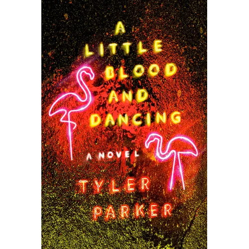 A Little Blood and Dancing