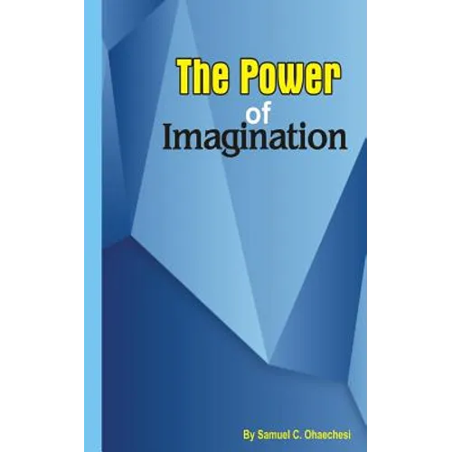 The power of imagination: The power of imagination