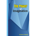 The power of imagination: The power of imagination