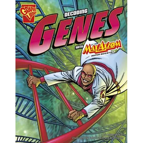 The Decoding Genes with Max Axiom, Super Scientist