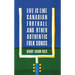 Life Is Like Canadian Football and Other Authentic Folk Songs