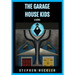 The Garage House Kids