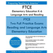 FTCE Elementary Education K-6 Language Arts and Reading: Elementary Education Subtest 1: Language Arts and Reading 601