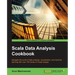 Scala Data Analysis Cookbook