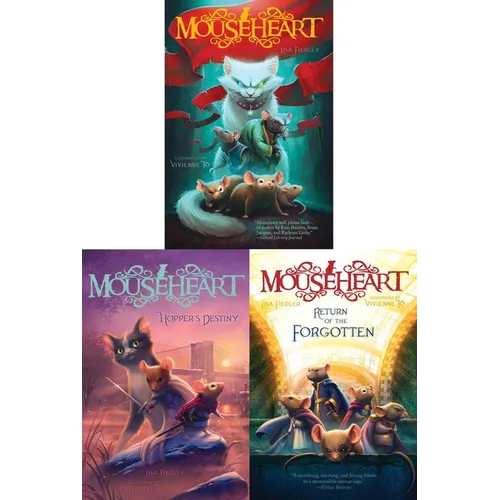 The Mouseheart Trilogy Collected Set: Mouseheart; Hopper's Destiny; Return of the Forgotten
