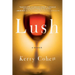 Lush: A Memoir