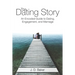 The Dating Story: An Encoded Guide to Dating, Engagement, and Marriage