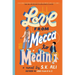 Love from Mecca to Medina